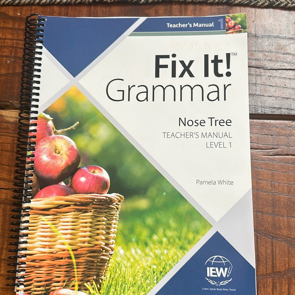 IEW Fix It Grammar Teachers Manual
